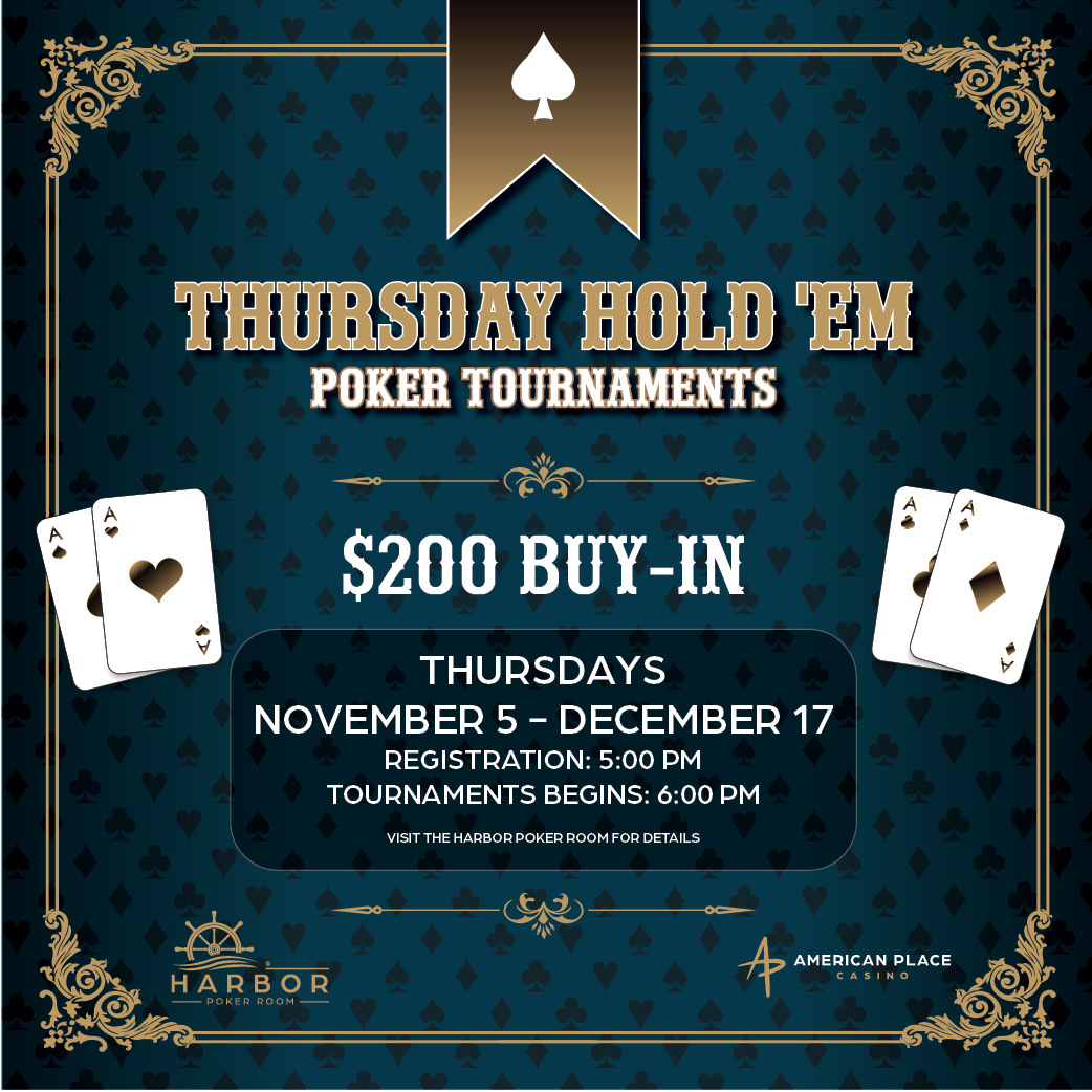 Thursday Hold 'Em Poker Tournaments at American Place Casino